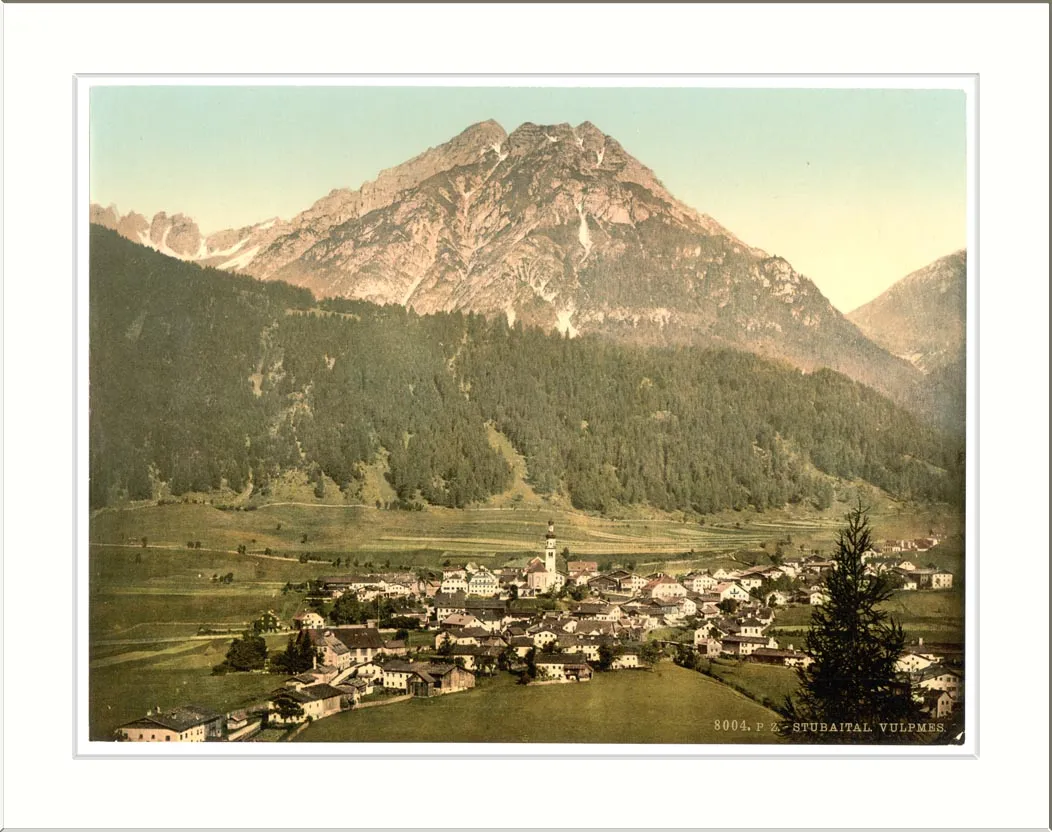 Photo showing: Stubaithal (i.e. Stubaital) Vulpmes Tyrol Austro-Hungary